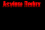 Asylum Redux
