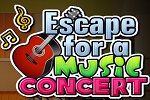 Escape for a Music Concert 