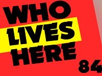 Who Lives Here 84