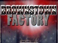 Brownstown Factory