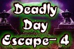 Deadly Day Escape 4