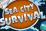 Sea City Survival