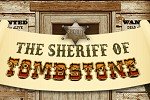 The Sheriff of Tombstone