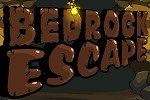 Bedrock Escape 2