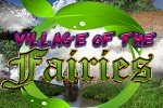 Village of the Fairies