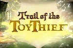 Trail of the Toy Thief
