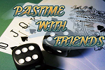 Pastime with Friends